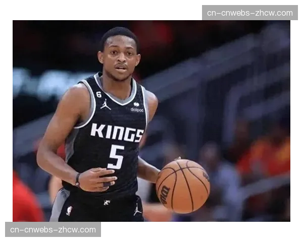 战报：国王击败爵士，赛后福克斯称赞球队混合防守的沟通效率